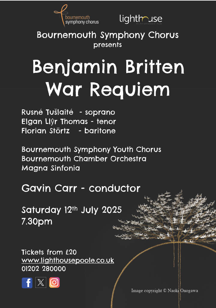 Britten War Requiem Poole 2025 Bournemouth Symphony Chorus
